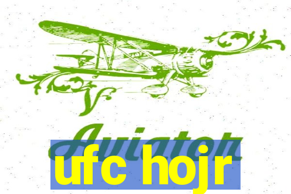 ufc hojr