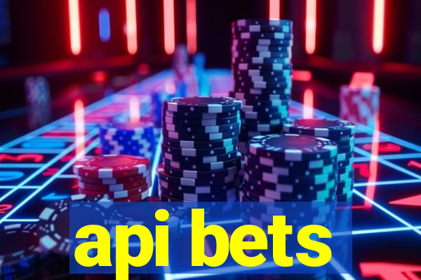 api bets