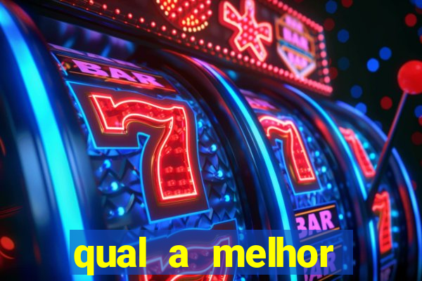 qual a melhor plataforma para o jogo do tigre