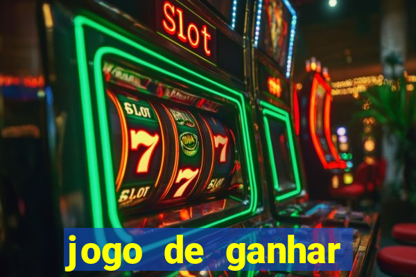 jogo de ganhar dinheiro 2024