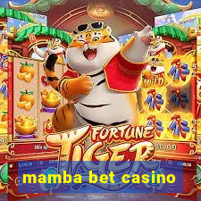 mamba bet casino