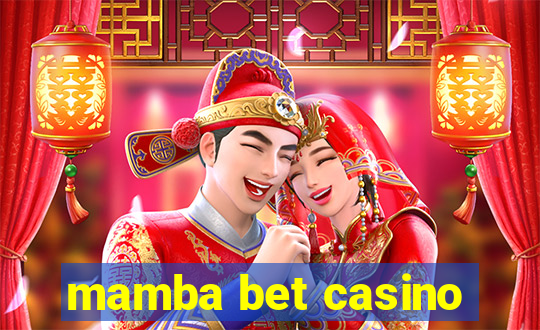 mamba bet casino