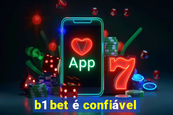 b1 bet é confiável