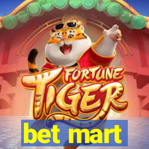 bet mart