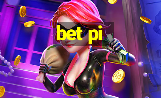 bet pi