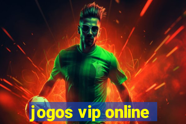 jogos vip online