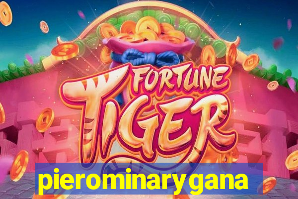 pierominaryganar