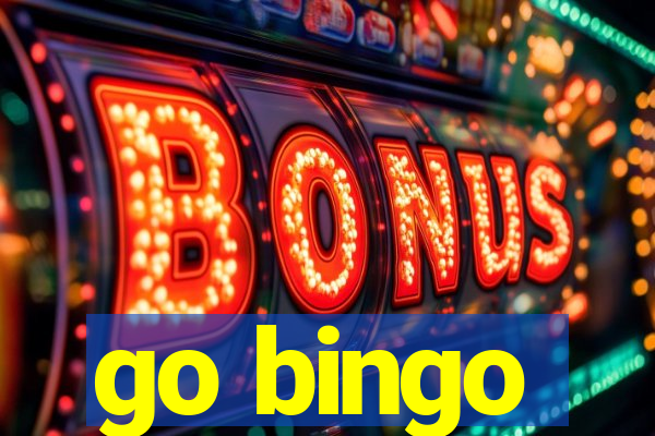 go bingo