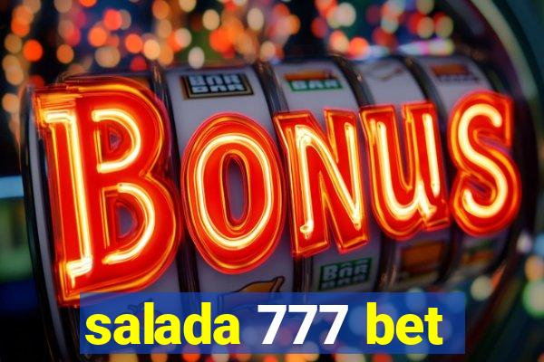 salada 777 bet