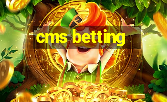 cms betting