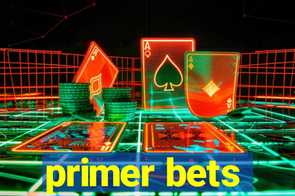 primer bets