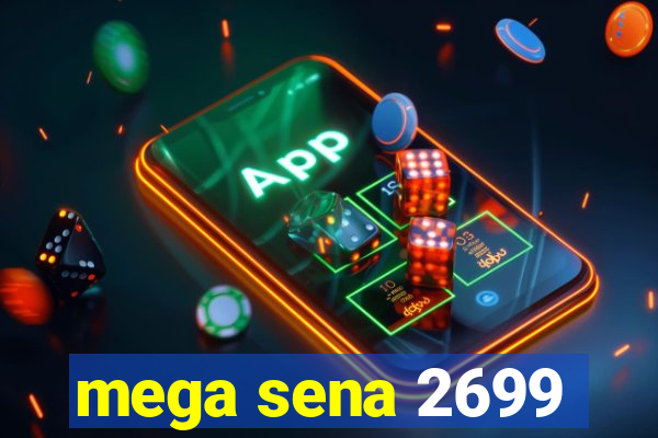 mega sena 2699