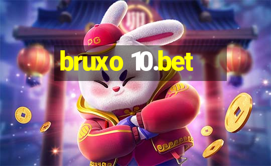 bruxo 10.bet