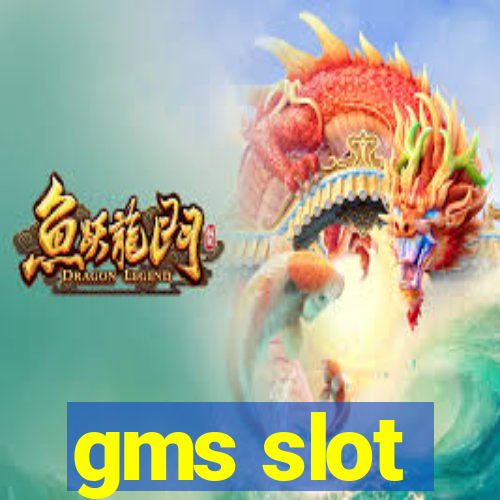 gms slot