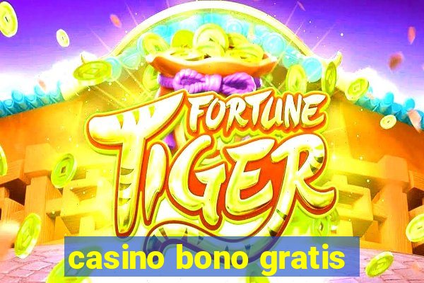 casino bono gratis