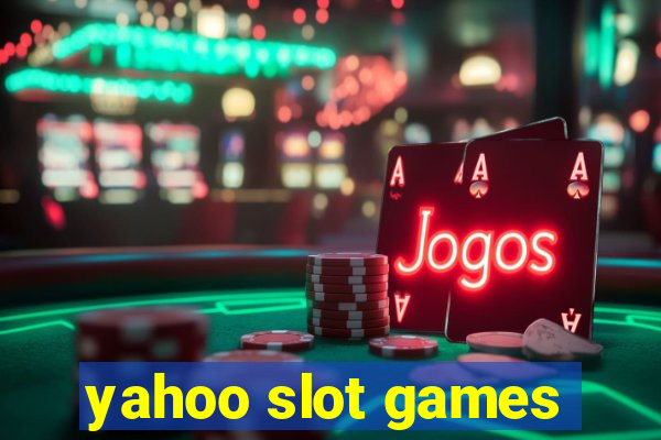 yahoo slot games