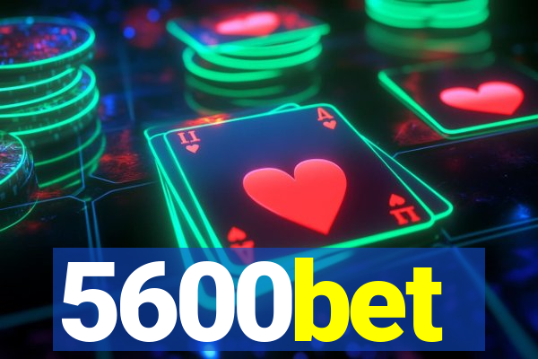 5600bet