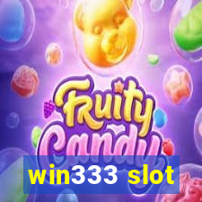 win333 slot