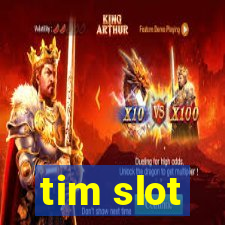 tim slot