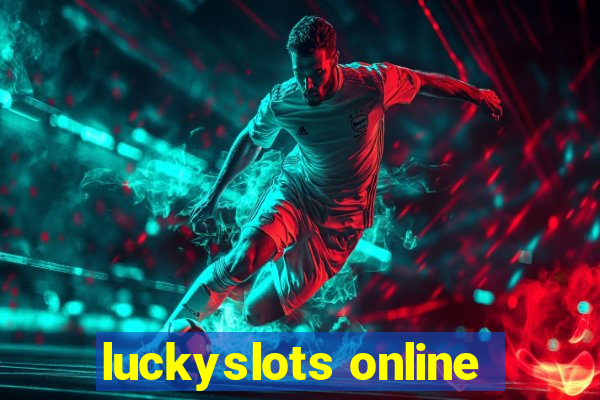 luckyslots online