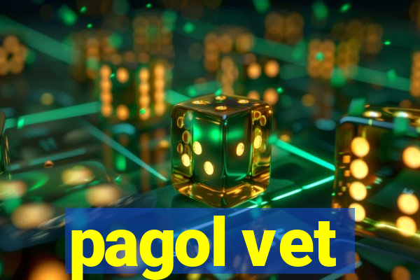 pagol vet