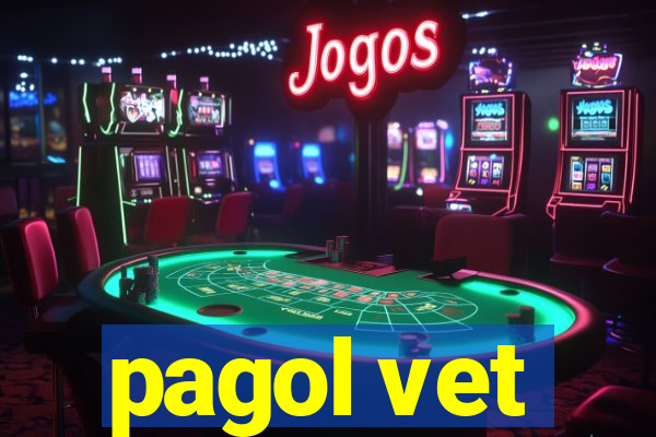 pagol vet