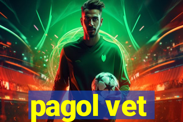 pagol vet