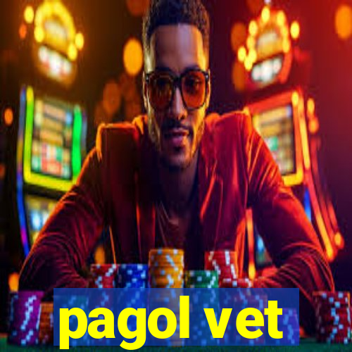 pagol vet