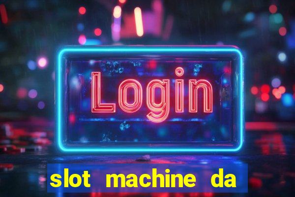 slot machine da scaricare gratis