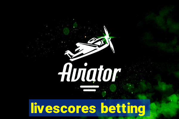 livescores betting