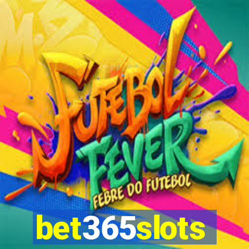 bet365slots