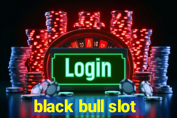 black bull slot