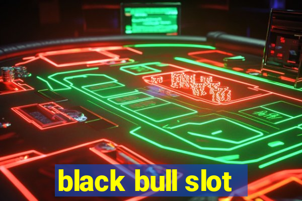 black bull slot