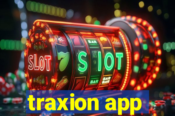 traxion app