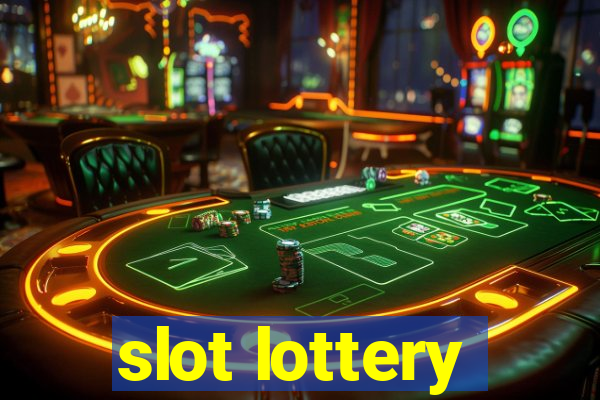 slot lottery