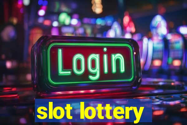 slot lottery