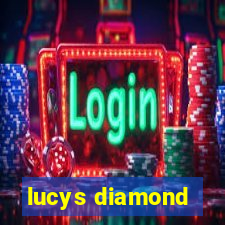 lucys diamond