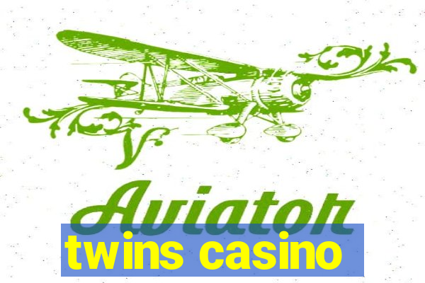 twins casino