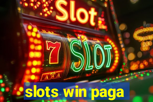 slots win paga