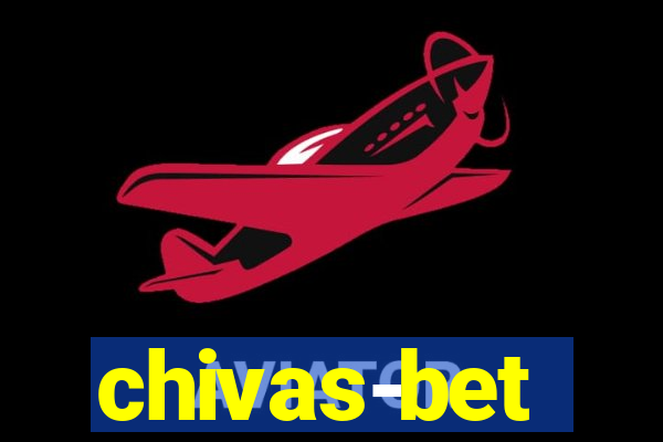 chivas-bet