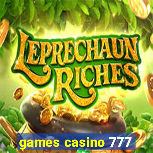 games casino 777