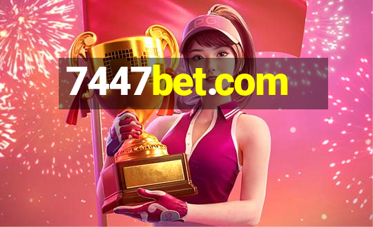 7447bet.com