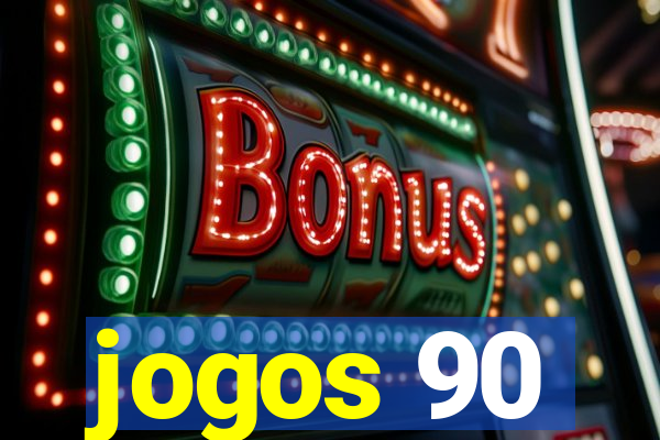 jogos 90