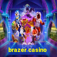 brazer casino