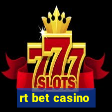 rt bet casino