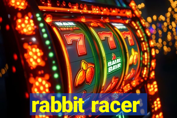 rabbit racer