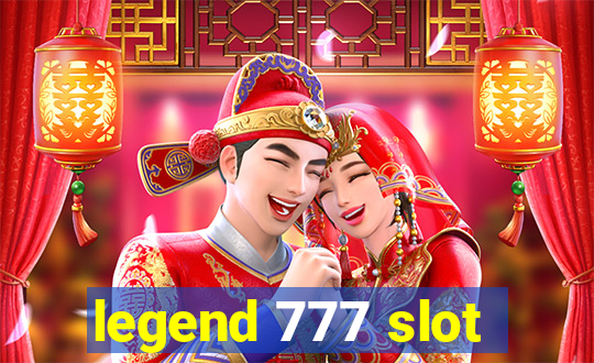 legend 777 slot