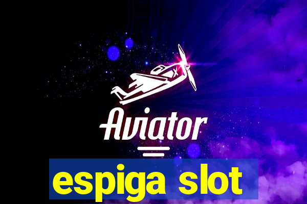 espiga slot