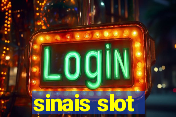 sinais slot