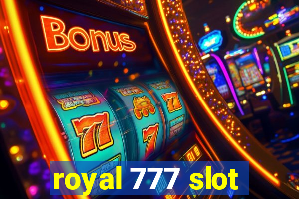 royal 777 slot